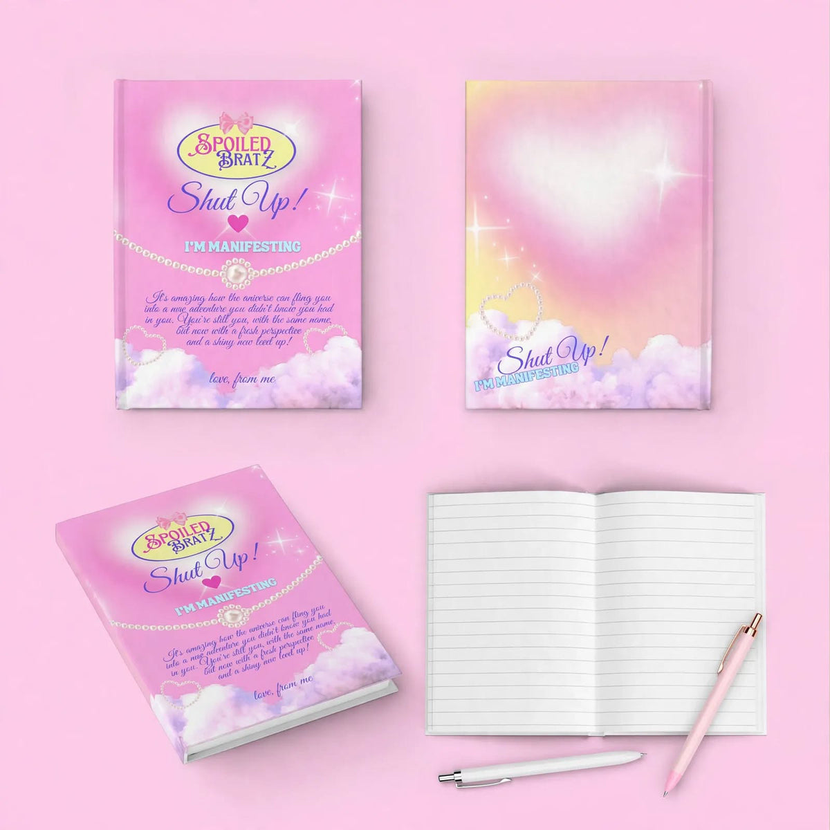 Pink 'Spoiled Bratz' Ruled Journal – "Shut Up! I'm Manifesting" Hardcover